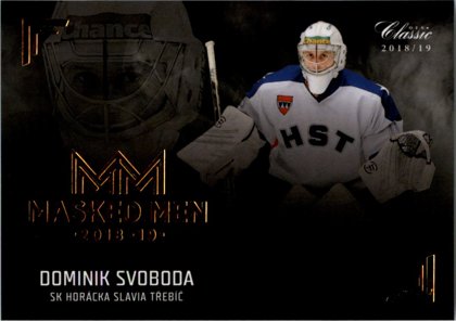 Hokejová karta Dominik Svoboda OFS Chance Liga 2018-19 Masked Men 
