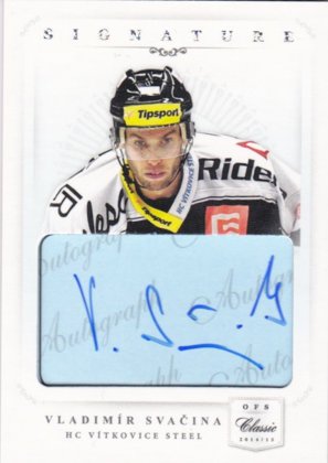 hokejová karta Vladimír Svačina OFS 14/15 S.II. Authentic Signature Level 2