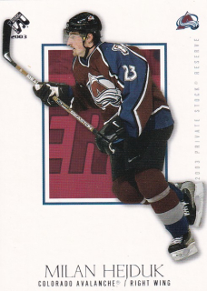 Hokejová karta Milan Hejduk Pacific Private Stock 2002-03 řadová č. 25